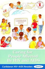 Caring for People Affected by HIV and AIDS (HIV/AIDS Action Readers)