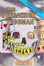 The Defrauded Yeggman
