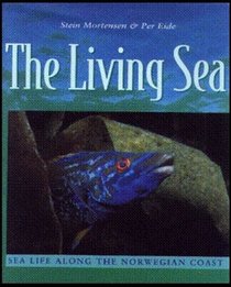 The Living Sea: Sea Life Along the Norwegian Coast