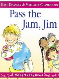 Pass the Jam, Jim!