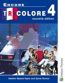 Encore Tricolore 4: Nouvelle Edition (Encore Tricolore)