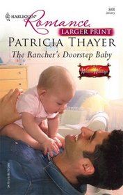 The Rancher's Doorstep Baby (Western Weddings) (Harlequin Romance, No 3998) (Larger Print)