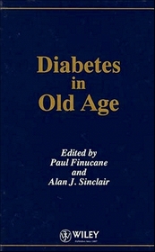 Diabetes in Old Age (Practical Diabetes)