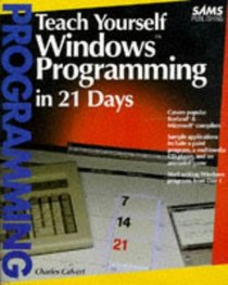 Teach Yourself Windows Programming in 21 Days