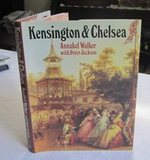 Kensington and Chelsea: A Social and Architectural History