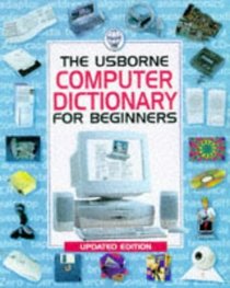 The Usborne Computer Dictionary (Computer Guides)