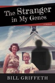 The Stranger in My Genes: A Memoir