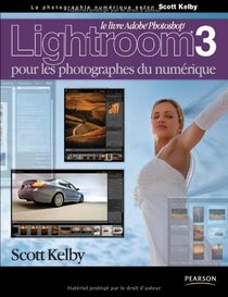 Le livre Adobe Photoshop Lightroom 3 pour les photographes du numrique