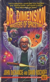 Masters of Spacetime (Dr. Dimension, Bk 2)