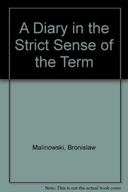 Diary in the Strict Sense of the Term: Second Edition