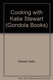 Cooking with Katie Stewart (Gondola Books)