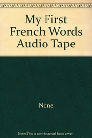 My First French Words Audio Tape