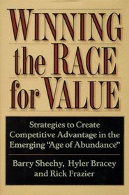 Winning the Race for Value: Strategies to Create Competitive Advantage in the Emerging 