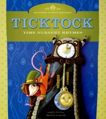Ticktock: Animal Nursery Rhymes (Mother Goose Rhymes)