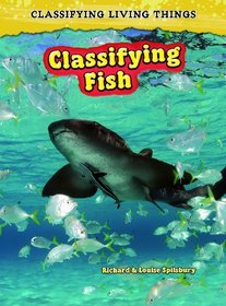Classifying Fish (2nd Edition) (Classifying Living Things)