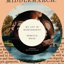 My Life in Middlemarch