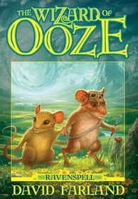 The Wizard of Ooze (Ravenspell, Book Two)