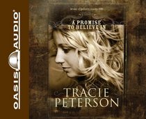 A Promise to Believe In (Brides of Gallatin County, No 1)