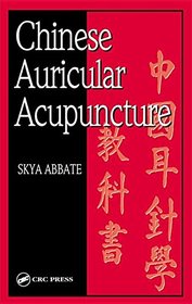 Chinese Auricular Acupuncture
