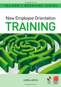 New Employee Orientation Training (Pergamon Flexible Learning Trainer's Workshop Series) (Pergamon Flexible Learning Trainer's Workshop Series)