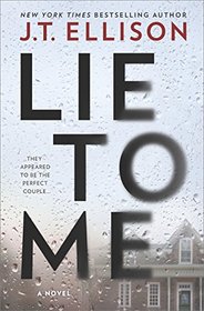 Lie to Me: A Fast-Paced Psychological Thriller