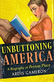 Unbuttoning America: A Biography of 