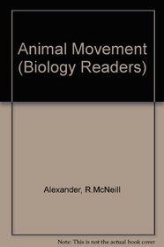 Animal Movement (Carolina Biology Reader Series)