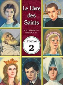 Le Livre de Saints Tome 2 (French Edition)