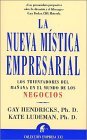 La nueva mstica empresarial (Spanish Edition)