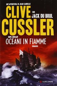 Oceani in fiamme (The Silent Sea) (Oregon Files, Bk 7) (Italian Edition)