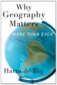 Why Geography Matters: More Than Ever