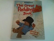 The Great Big Paddington Book