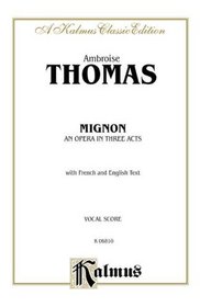 Mignon (Kalmus Edition)