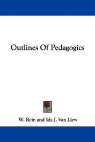Outlines Of Pedagogics