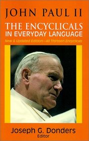 John Paul II: The Encyclicals in Everyday Language