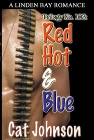 Trilogy No. 103: Red Hot & Blue (Trilogy)