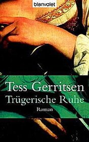 Truegerische Ruhe (Bloodstream) (German Edition)