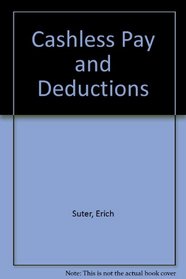 Cashless Pay & Deductions: Implications of the Wages ACT 1986