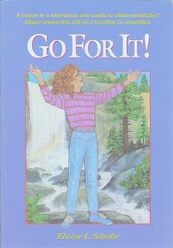 Go for It (Schulte, Elaine L. Ginger Series.)