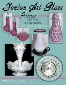 Fenton Art Glass Patterns 1939-1980: Identification  Value Guide (Fenton Art Glass)