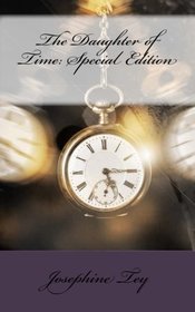 The Daughter of Time: Special Edition