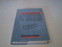 A Handbook of Advertising Techniques