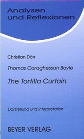 Boyle. The Tortilla Curtain. Analysen und Reflexionen.