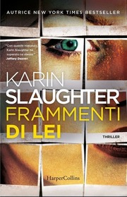 Frammenti Di Lei (Pieces of Her) (Italian Edition)