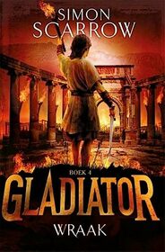 Wraak (Gladiator) (Dutch Edition)