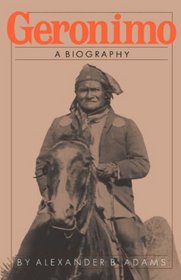 Geronimo: A Biography