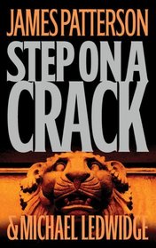 Step on a Crack (Michael Bennett, Bk 1)