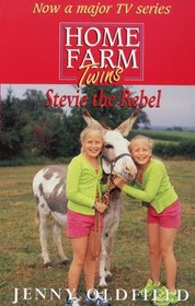 Stevie the Rebel (Home Farm Twins S.)