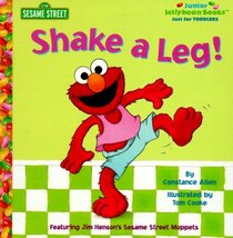 Shake A Leg! (Junior Jellybean Books(TM))