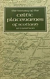 The History of the Celtic Place-Names of Scotland (Celtic & Medieval Studies)